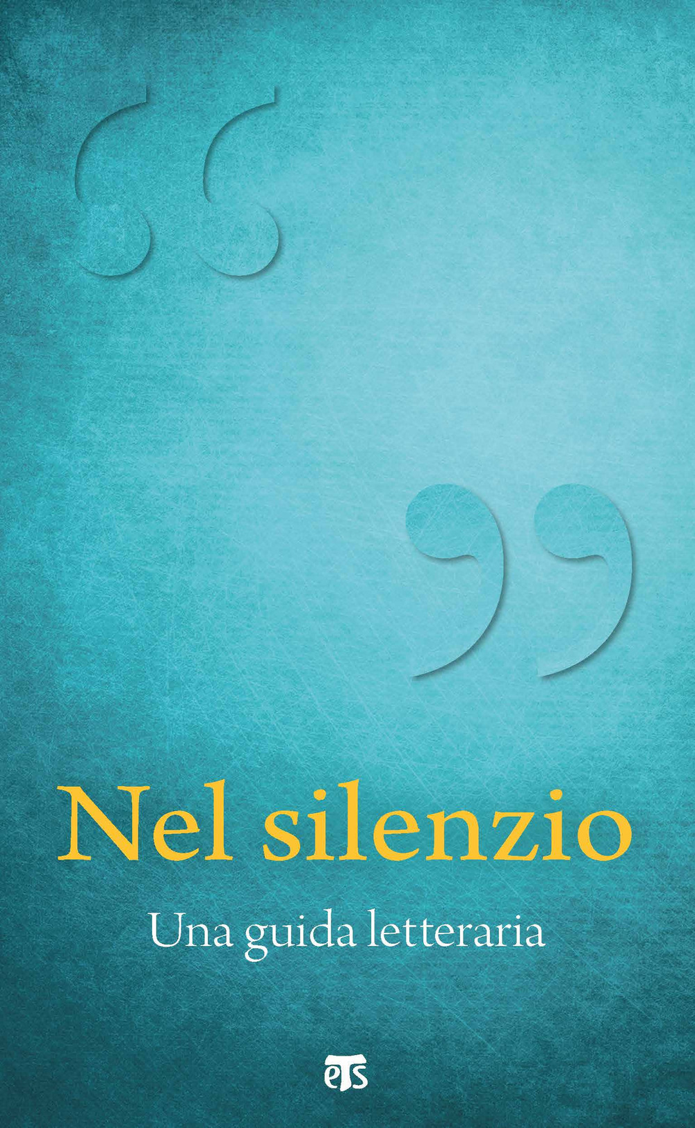 Nel silenzio. Una guida letteraria