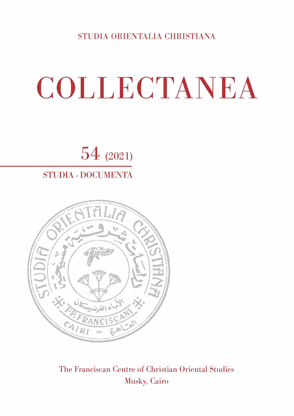 Studia orientalia christiana. Collectanea. Studia, documenta. Ediz. multilingue (2021). Vol. 54