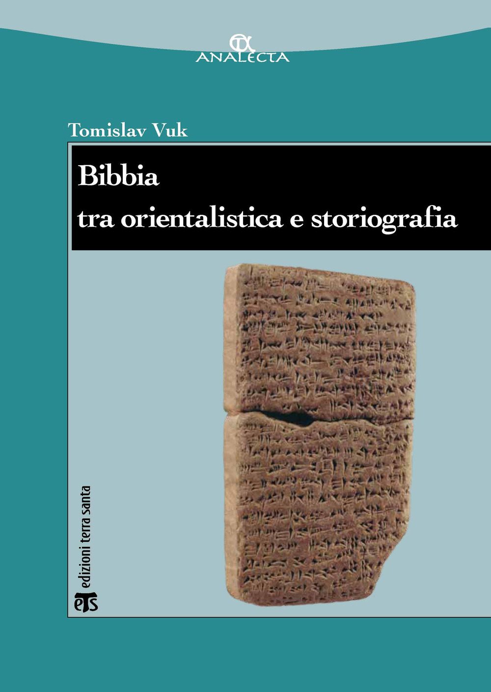 Bibbia tra orientalistica e storiografia
