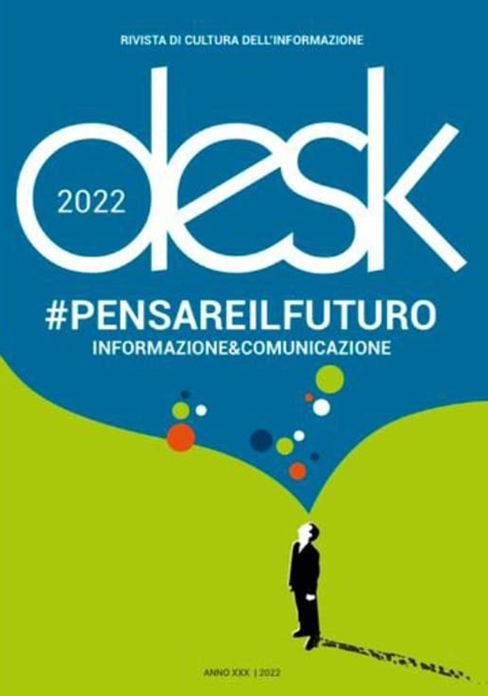 Desk. Rivista trimestrale di cultura dell'informazione. Pensare il futuro (2022)
