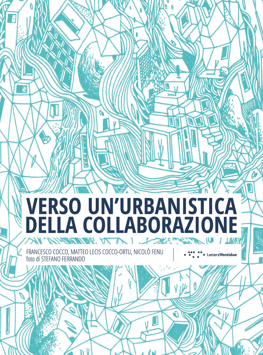 Verso un'urbanistica della collaborazione