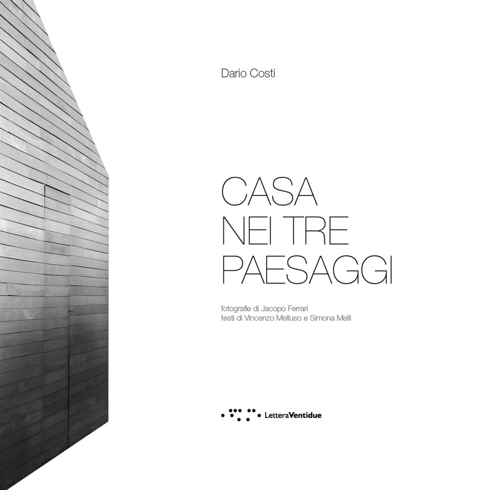 Casa nei tre paesaggi