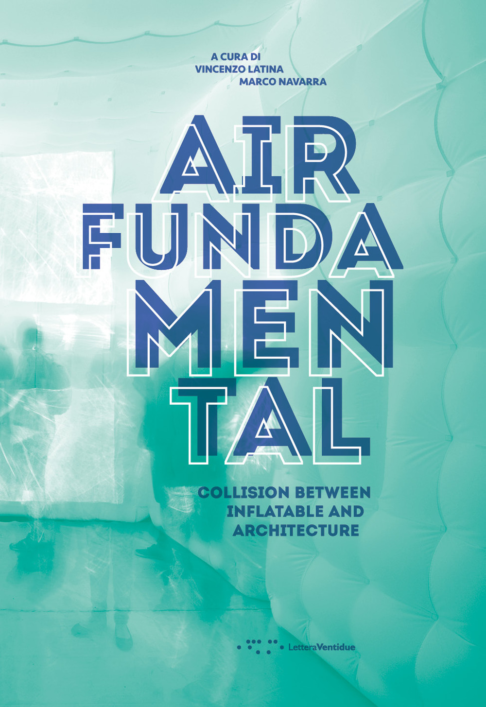 Air fundamental. Collision between inflatable and architecture