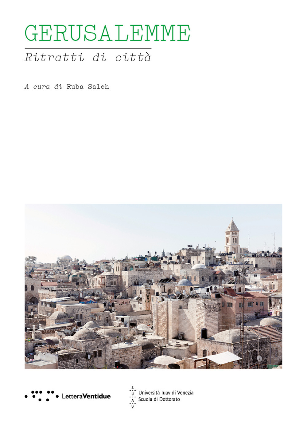 Gerusalemme. Ritratti di città