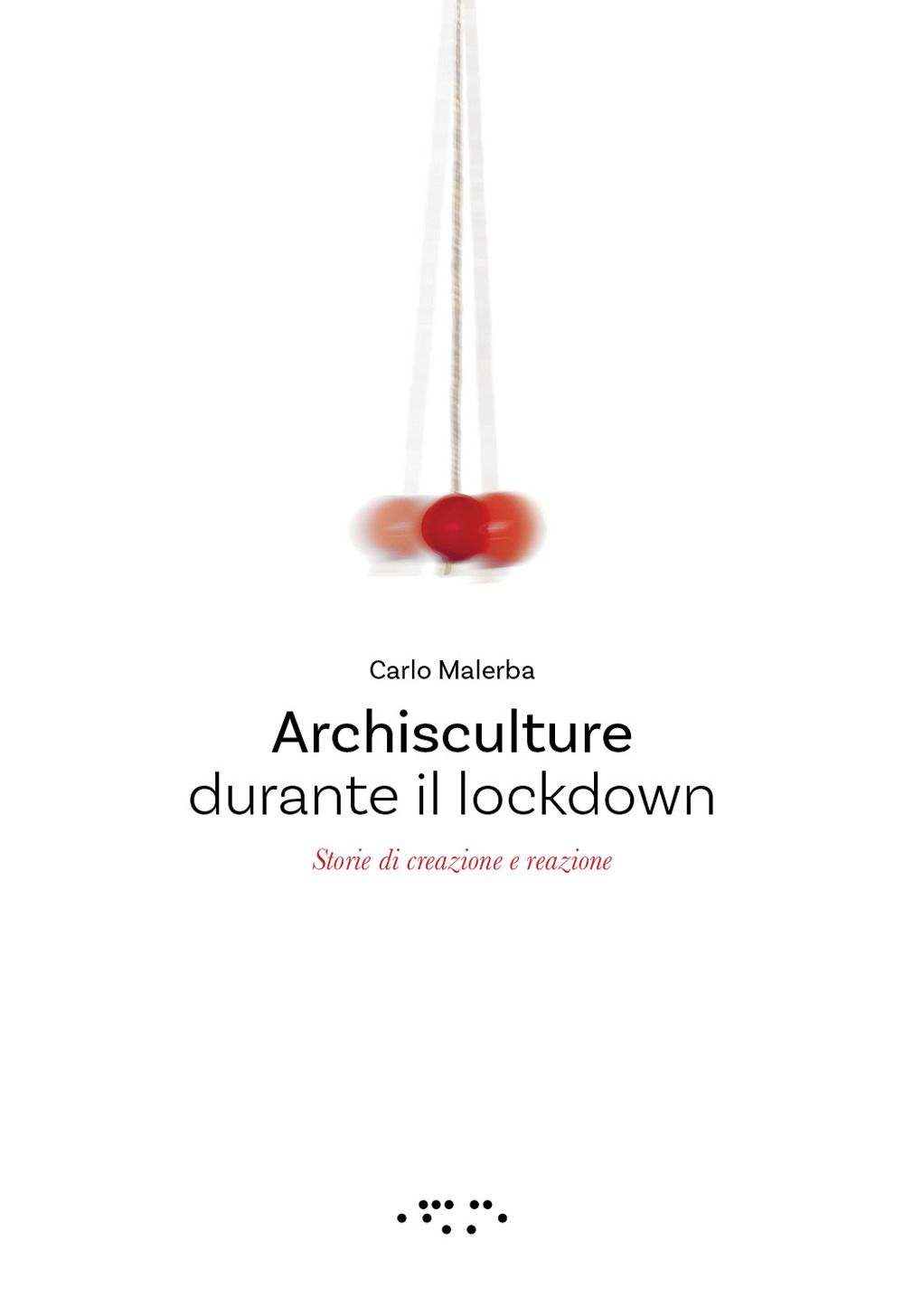 Archisculture durante il lockdown. Storie di creazione e reazione