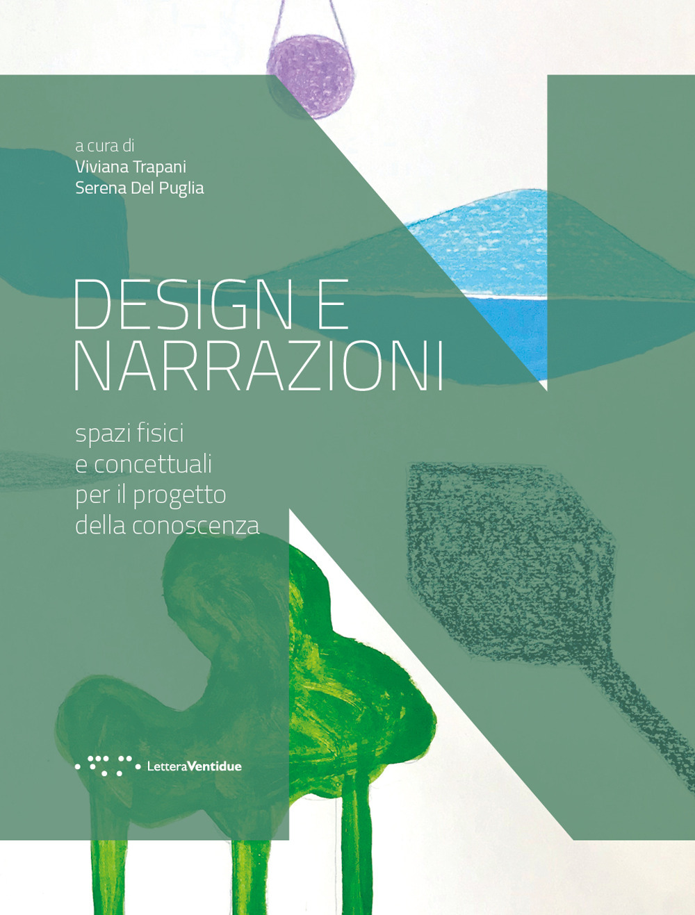 Design e narrazioni. Spazi fisici e concettuali per il progetto della conoscenza