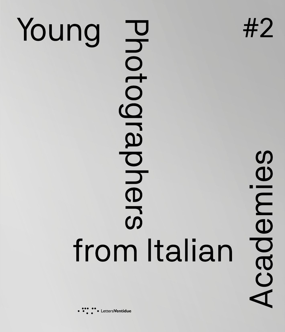 Young photographers from Italian Academies. Ediz. italiana e inglese. Vol. 2