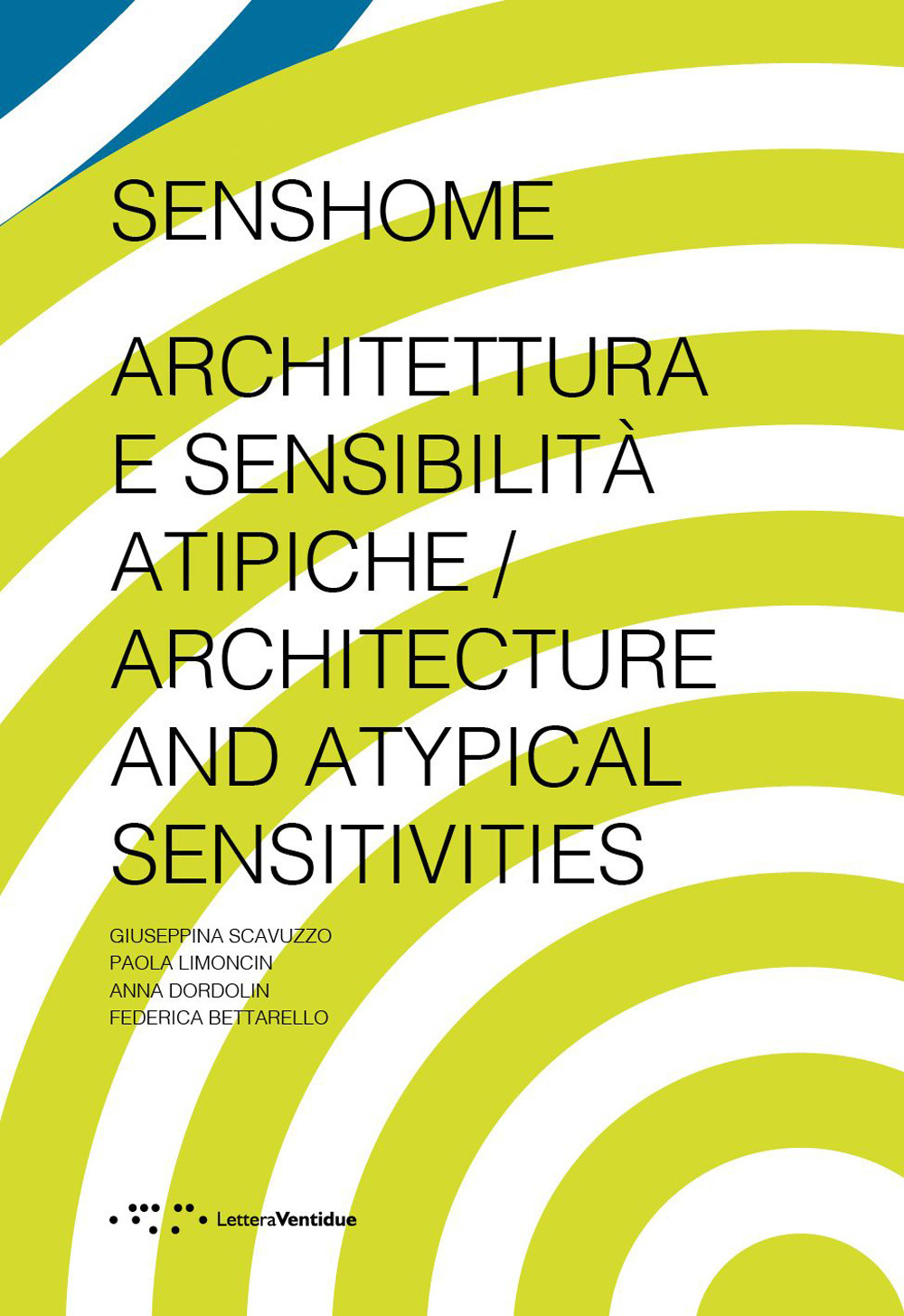 Senshome. Architettura e sensibilità atipiche