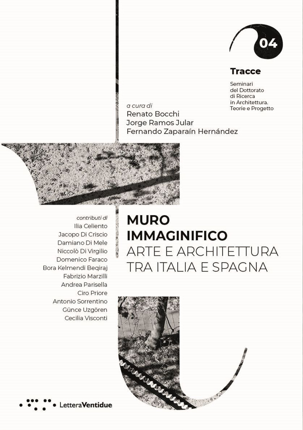 Muro immaginifico. Arte e architettura tra Italia e Spagna