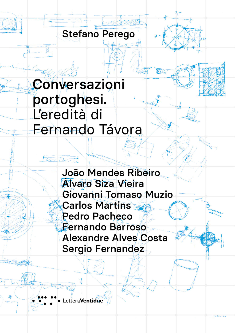 Conversazioni portoghesi. L'eredità di Fernando Távora