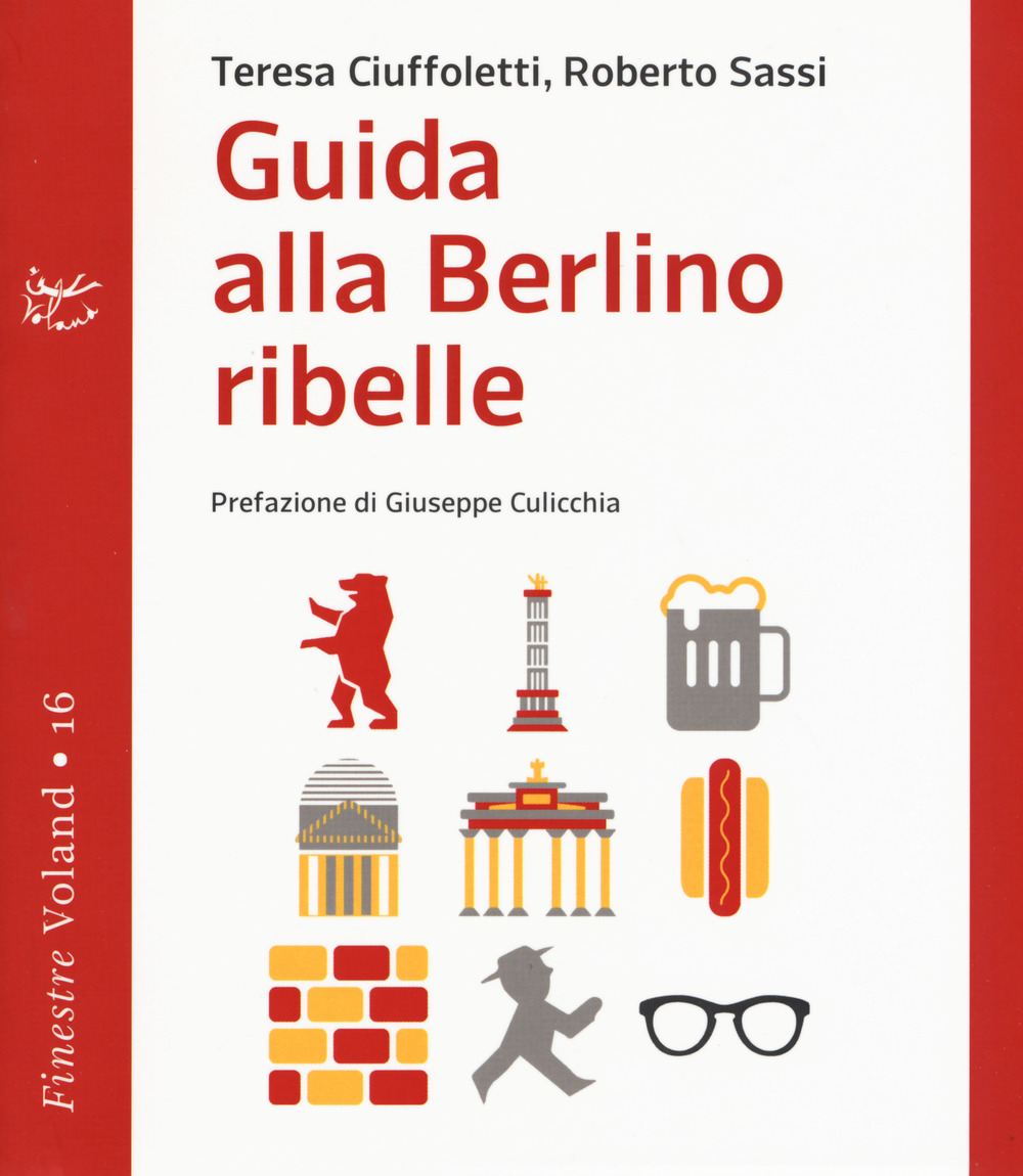 Guida alla Berlino ribelle