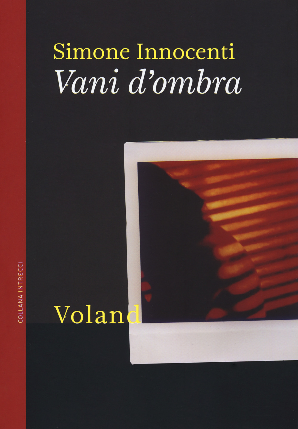 VANI D'OMBRA - Innocenti Simone - 9788862433693