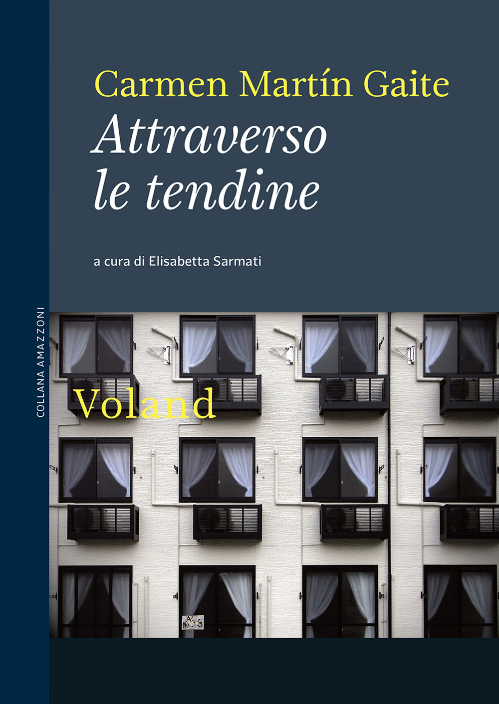 Attraverso le tendine