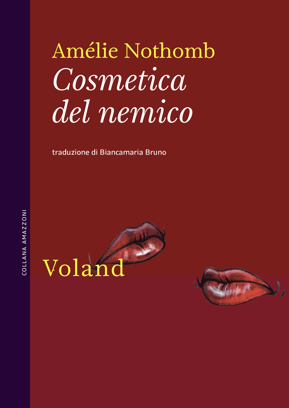 COSMETICA DEL NEMICO - Nothomb Amélie - 9788862434683