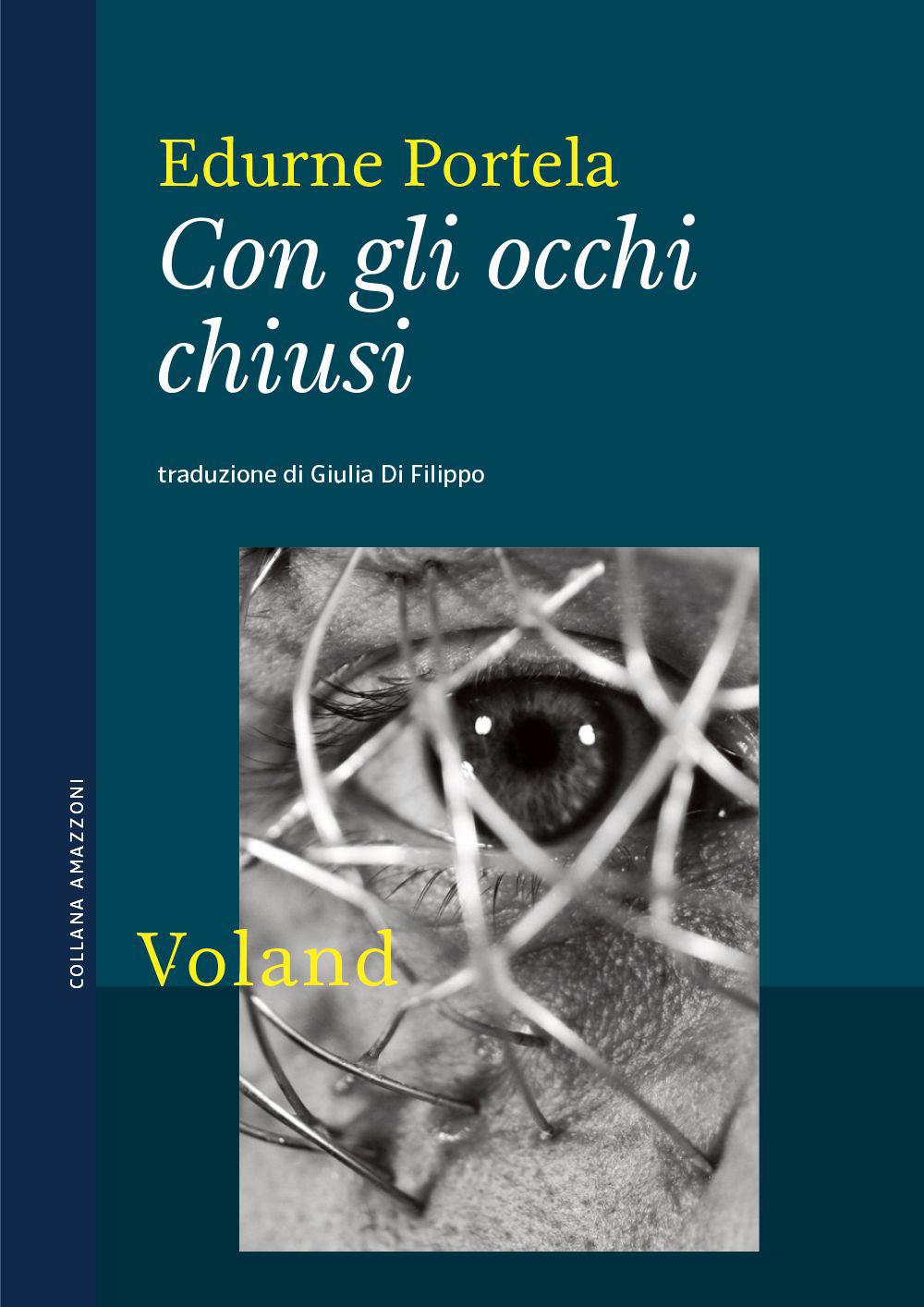 Con gli occhi chiusi