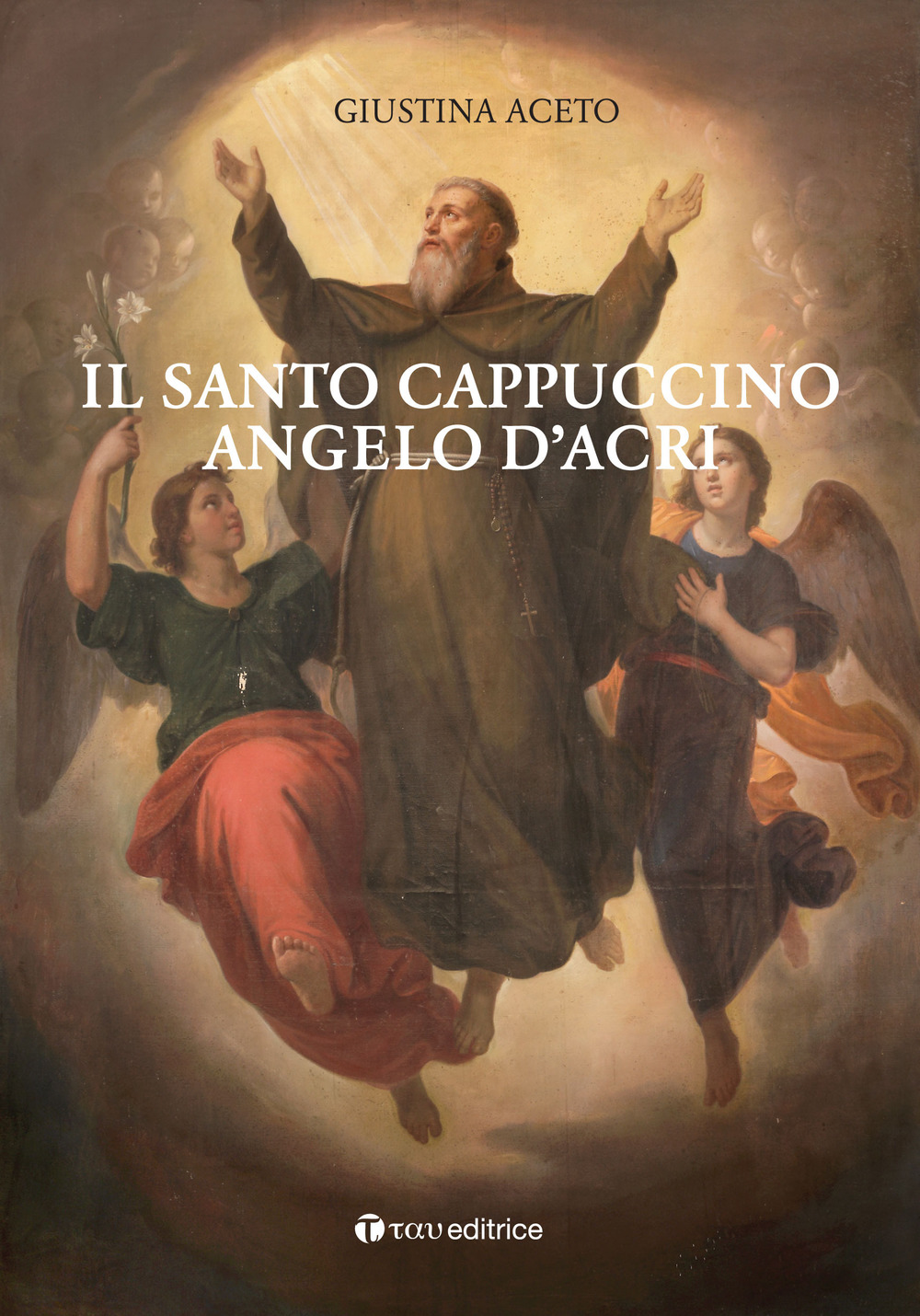 Il santo cappuccino Angelo d'Acri