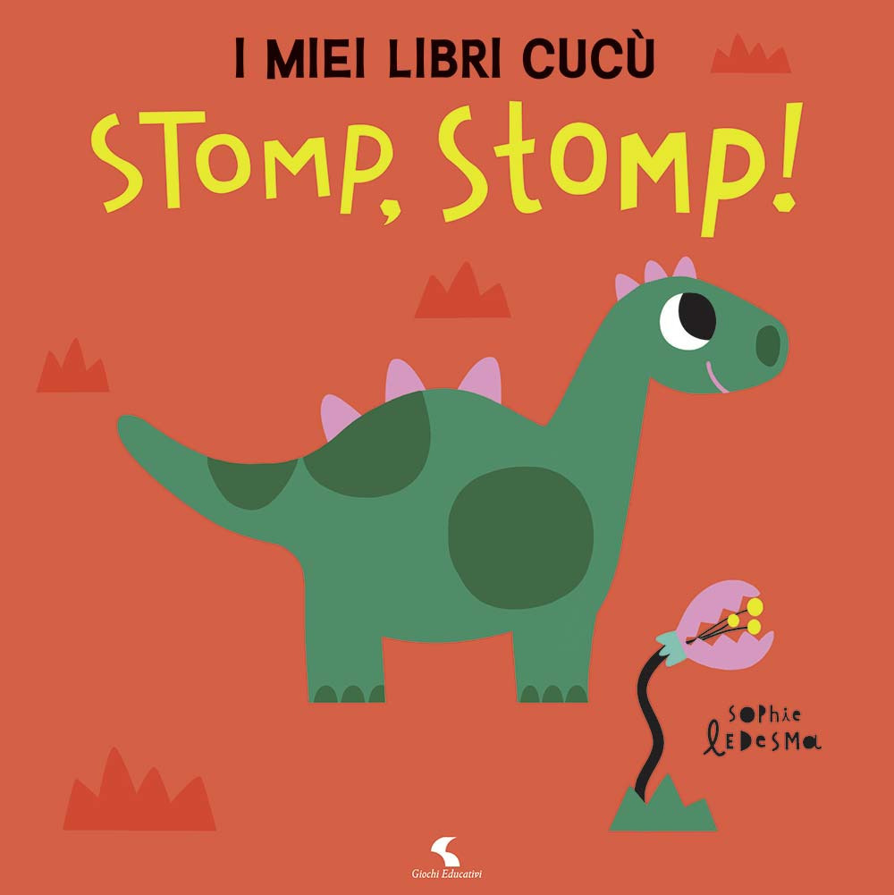 Stomp! Stomp! I miei libri cucù. Ediz. a colori