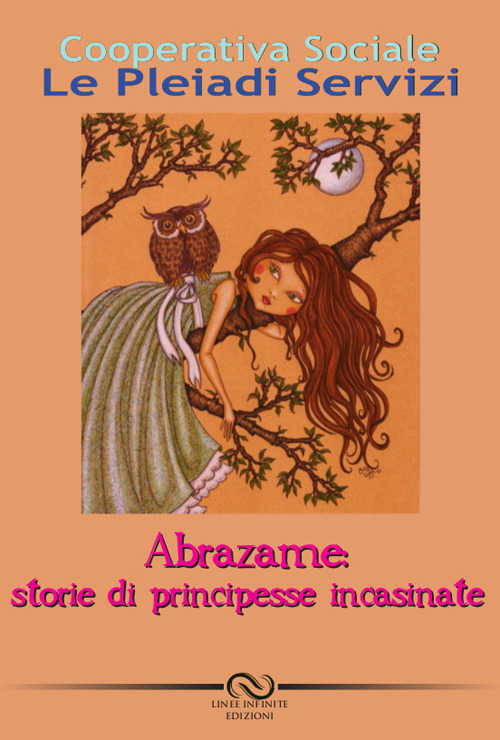 Abrazame. Storia di principesse incasinate