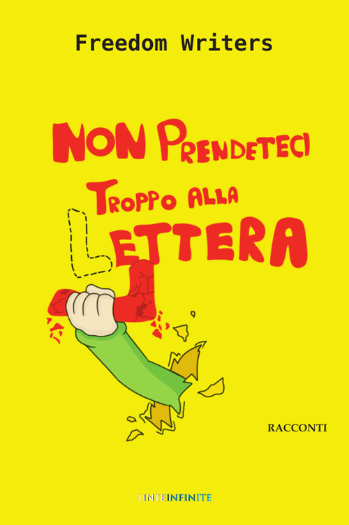 Non prendeteci troppo alla lettera