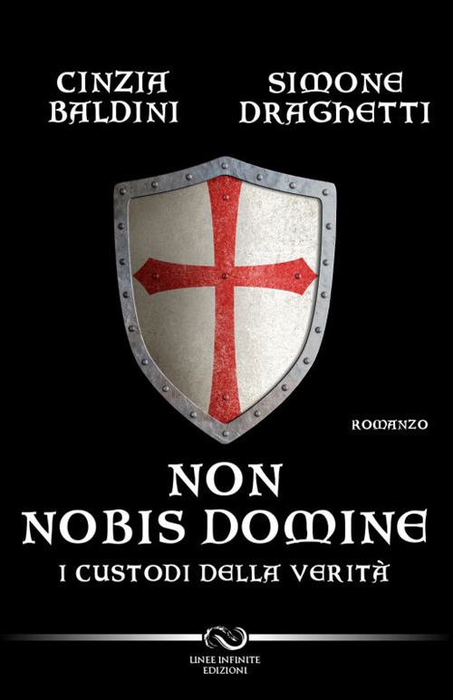 Non nobis domine. I custodi della verità