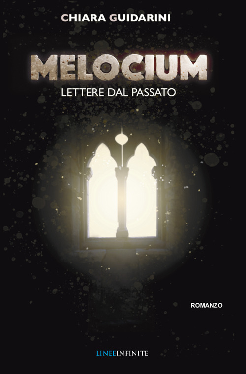 Melocium. Lettere dal passato