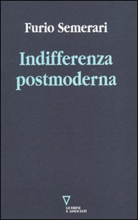 Indifferenza postmoderna