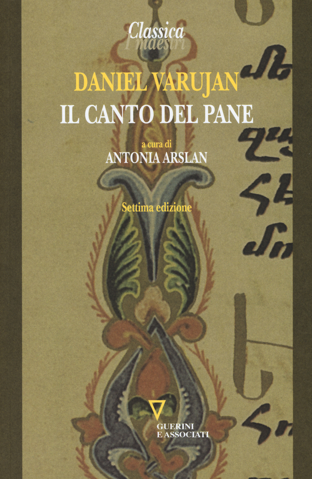 Il canto del pane. Testo armeno a fronte