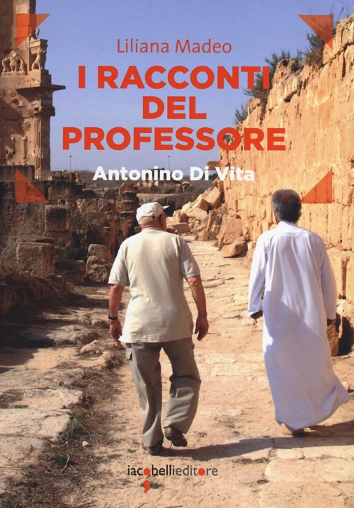 I racconti del professore. Antonino Di Vita