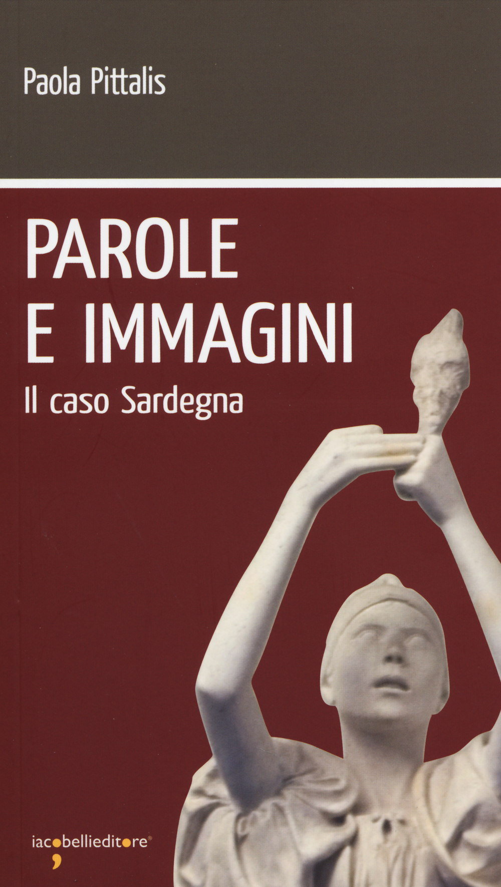 Parole e immagini. Il caso Sardegna