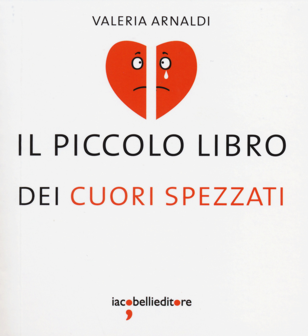 Il piccolo libro dei cuori spezzati