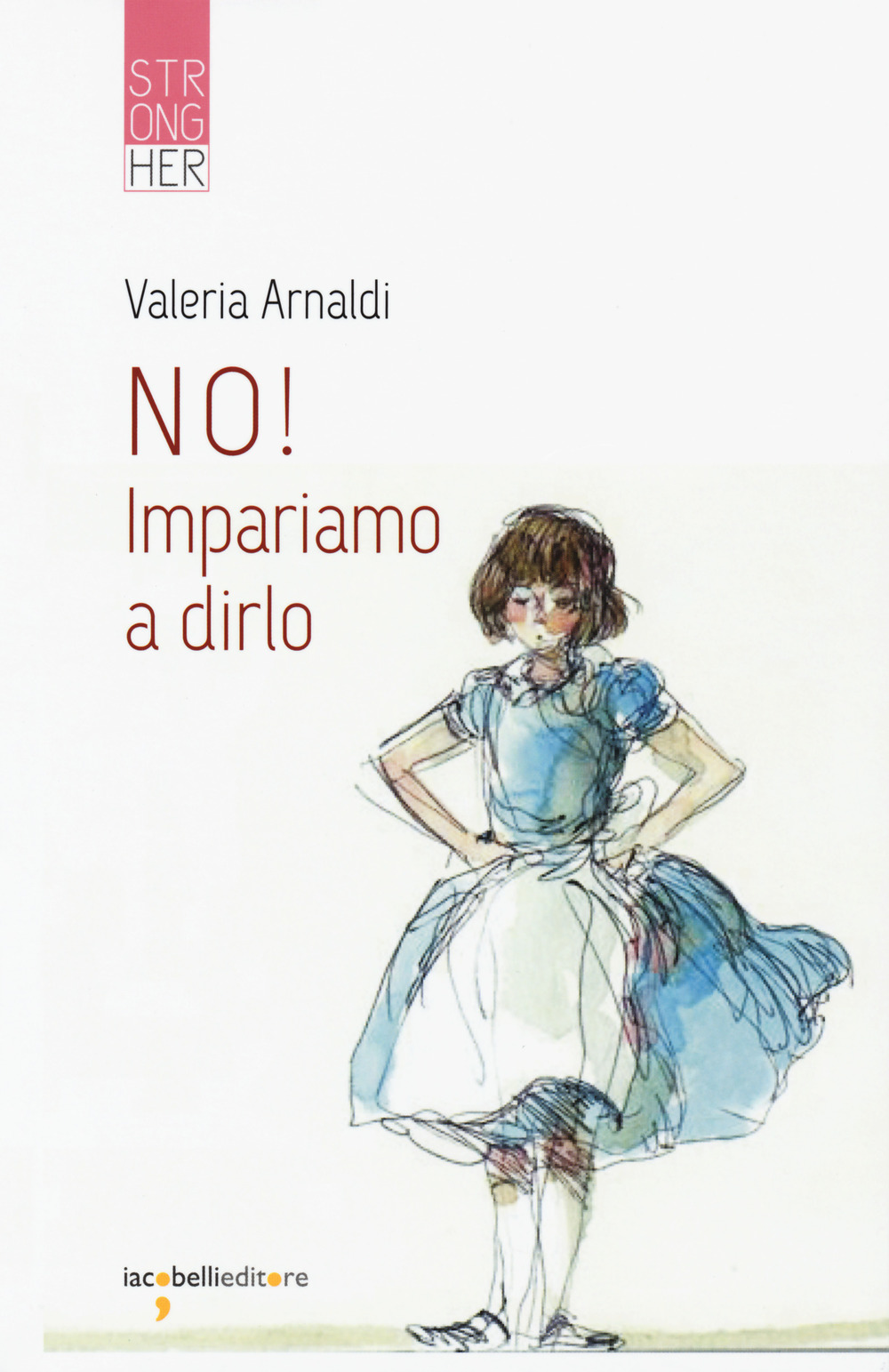 No! Impariamo a dirlo