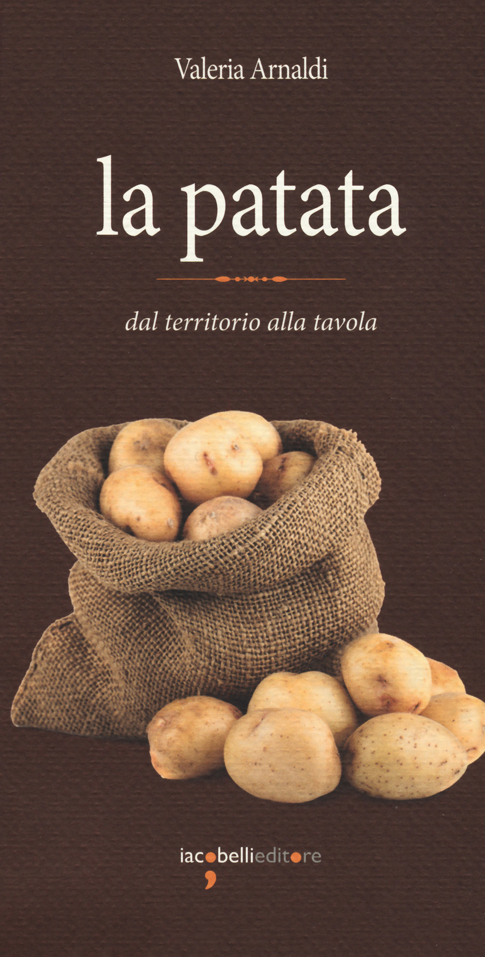 La patata. Dal territorio alla tavola