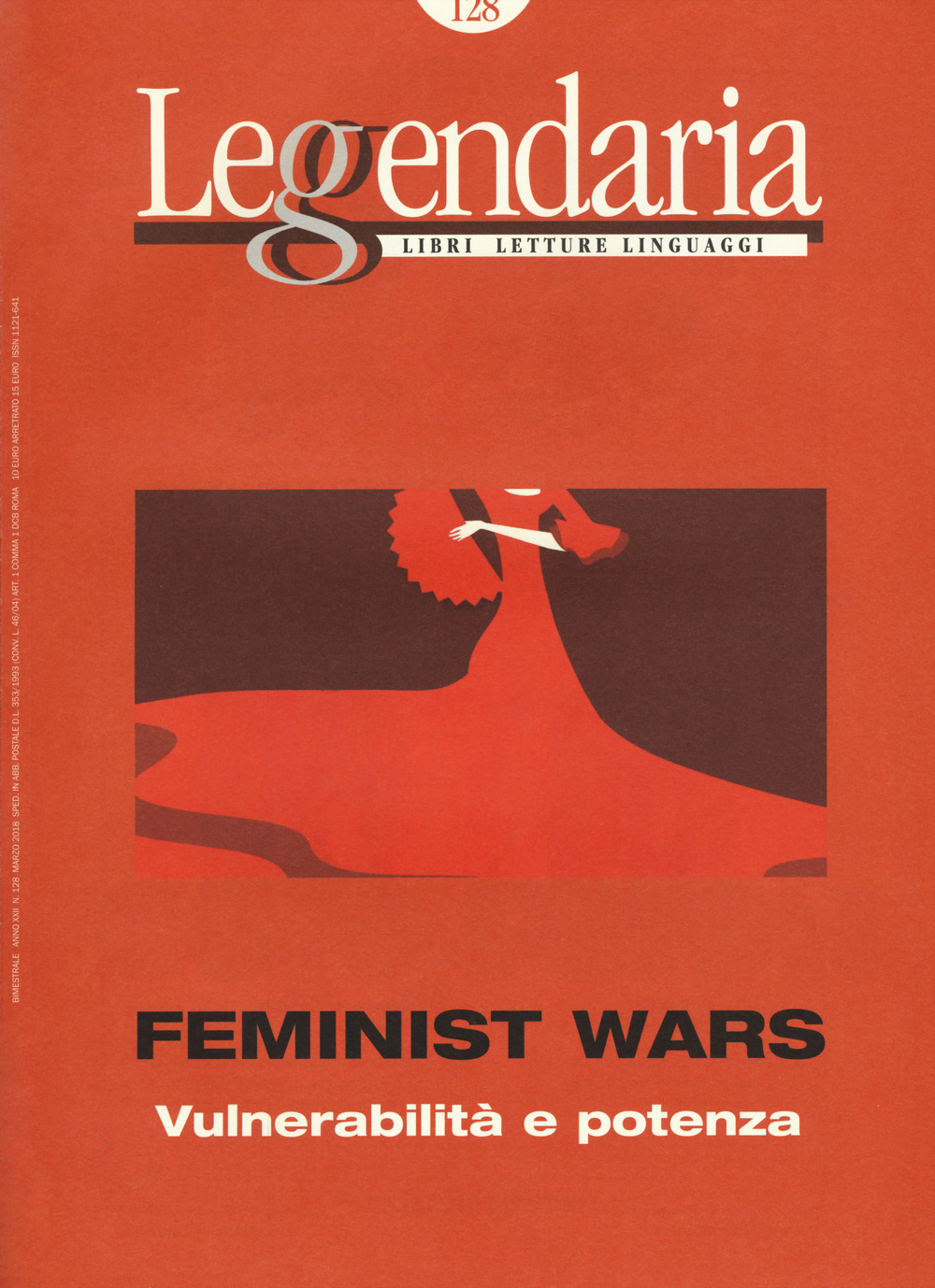 Leggendaria. Vol. 128: Feminist wars. Vulnerabilità e potenza