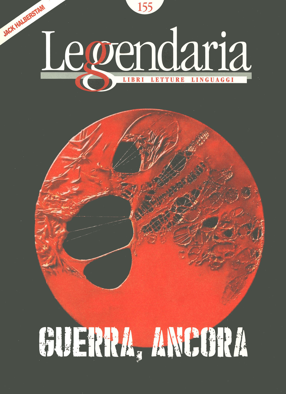 Leggendaria. Vol. 155: Guerra, ancora