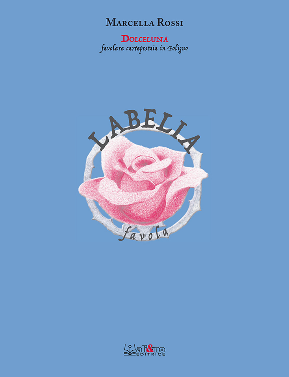 Labelia. Favola