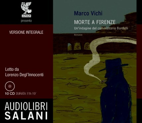 Morte a Firenze. Un'indagine del commissario Bordelli. Audiolibro. 10 CD Audio