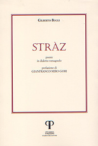 Stràz. Poesie in dialetto romagnolo