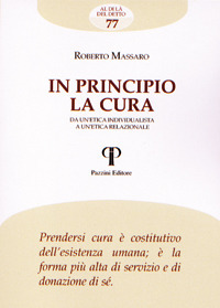 In principio la cura. Da un'etica individualista a un'etica relazionale