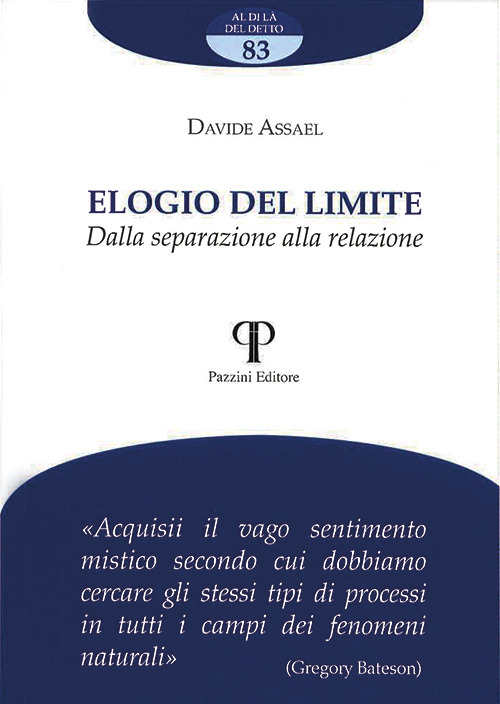 Elogio del limite. Dalla separazione alla relazione