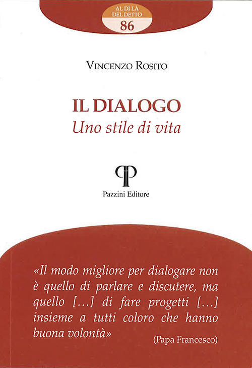 Il dialogo. Uno stile di vita