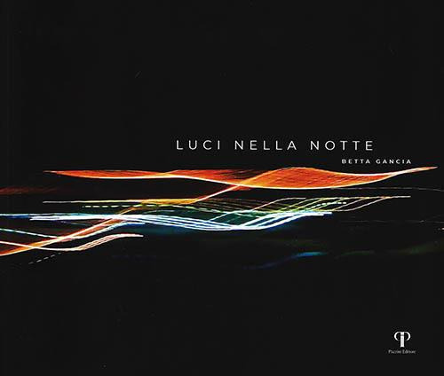 Luci nella notte. Ediz. illustrata