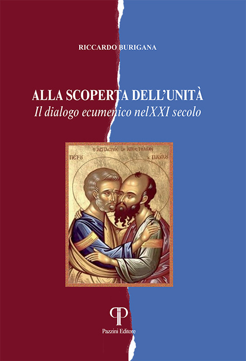 Alla scoperta dell'unità. Il dialogo ecumenico nel XXI secolo