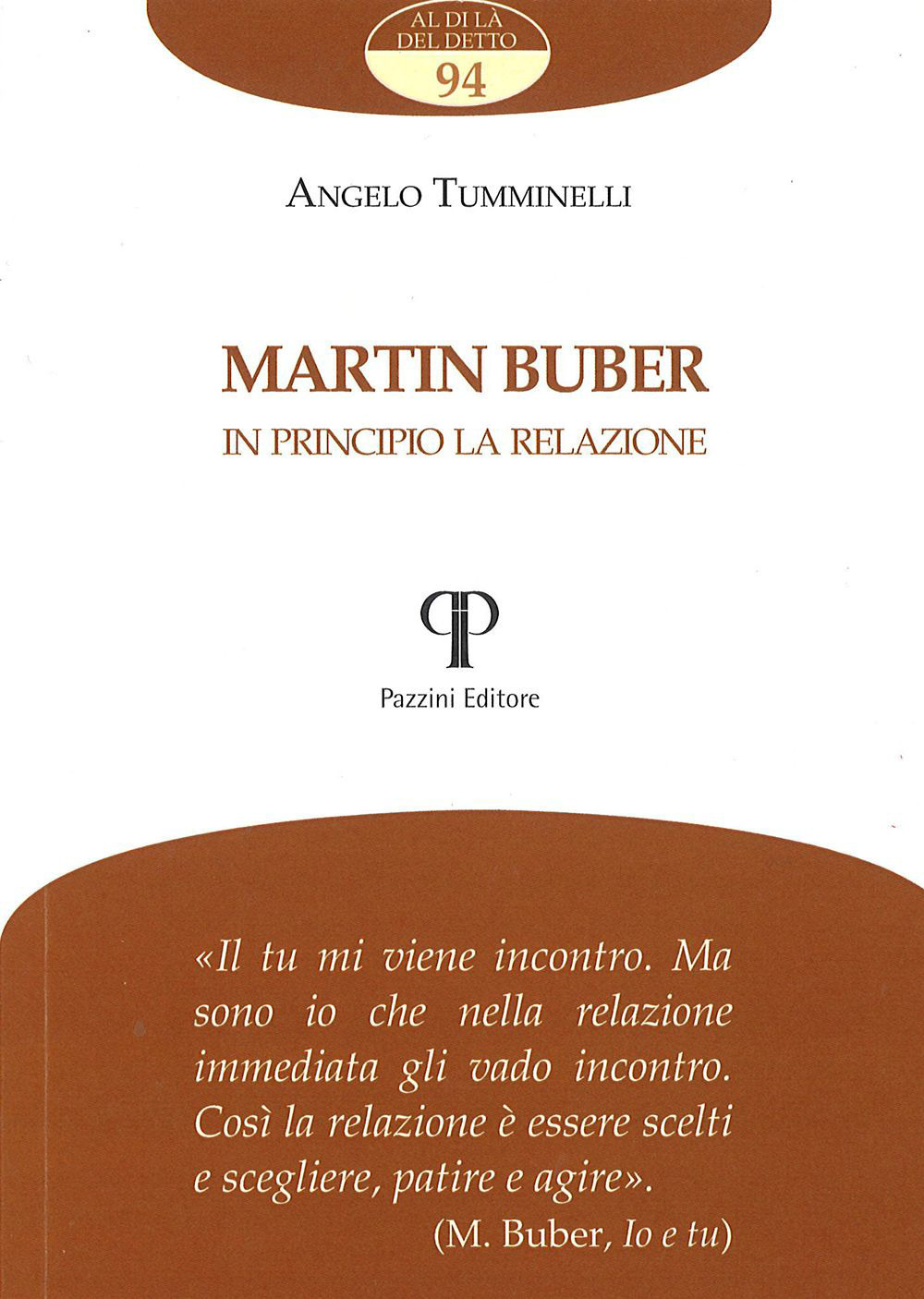 Martin Buber. In principio la relazione