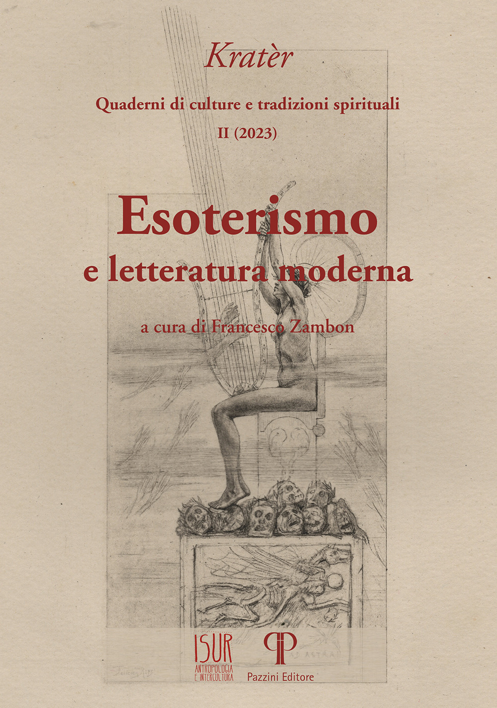 Kratèr. Quaderni di culture e tradizioni spirituali (2023). Vol. 2: Esoterismo e letteratura moderna
