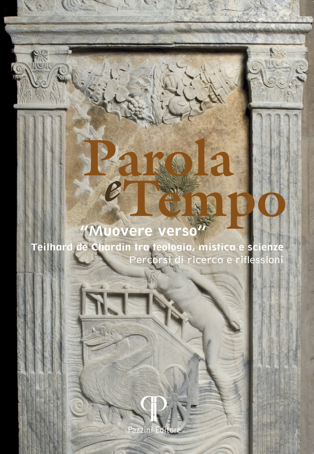 Parola e tempo. Vol. 18: Muovere verso