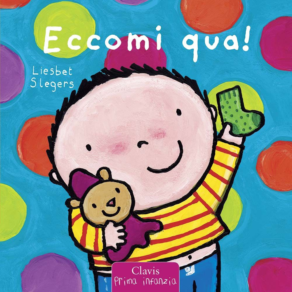 Eccomi qua! Ediz. illustrata