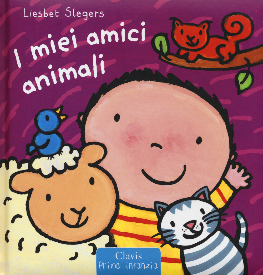 I miei amici animali. Ediz. illustrata