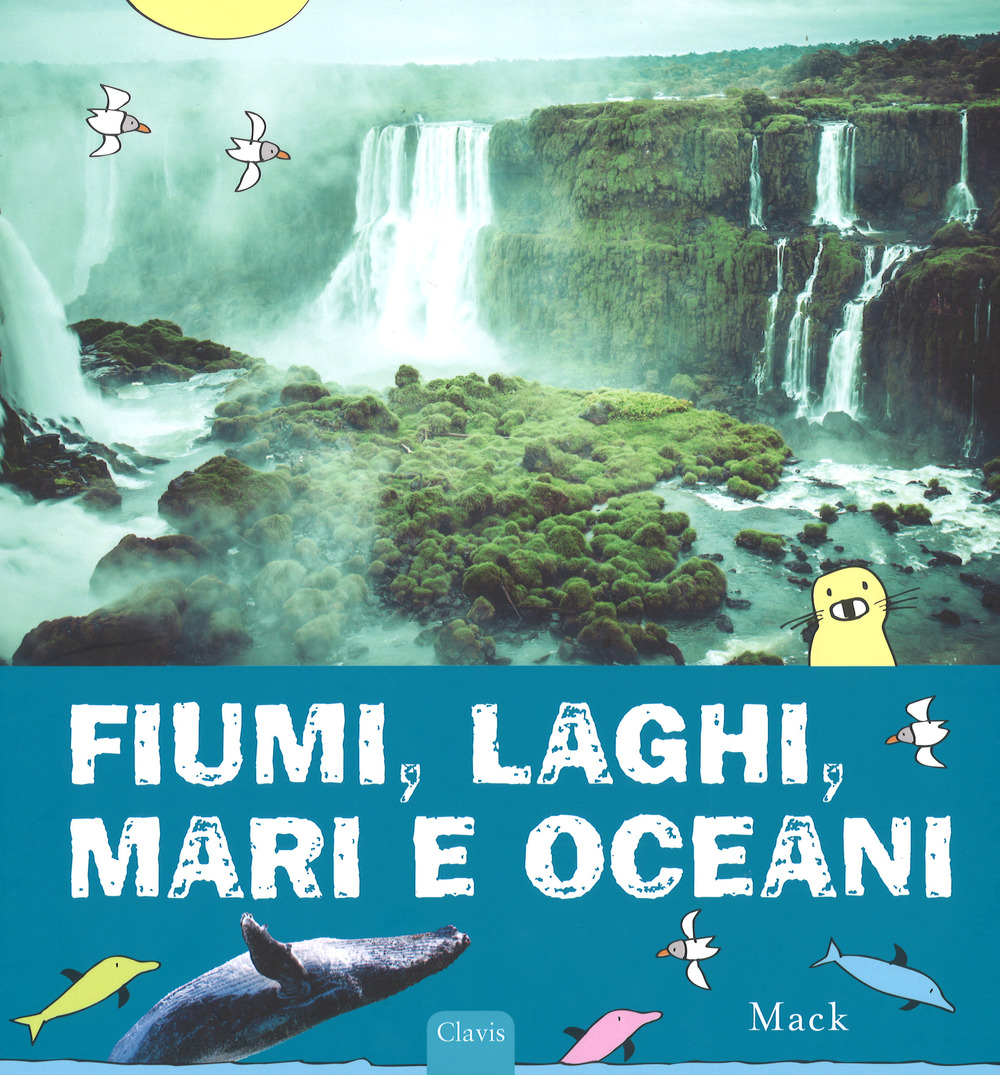 Fiumi, laghi, mari e oceani