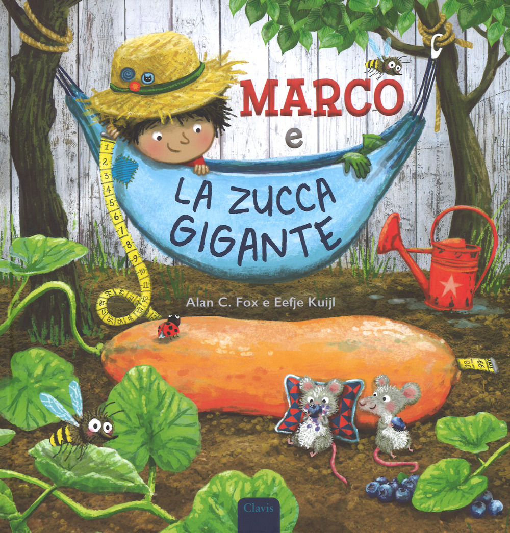 Marco e la zucca gigante. Ediz. a colori