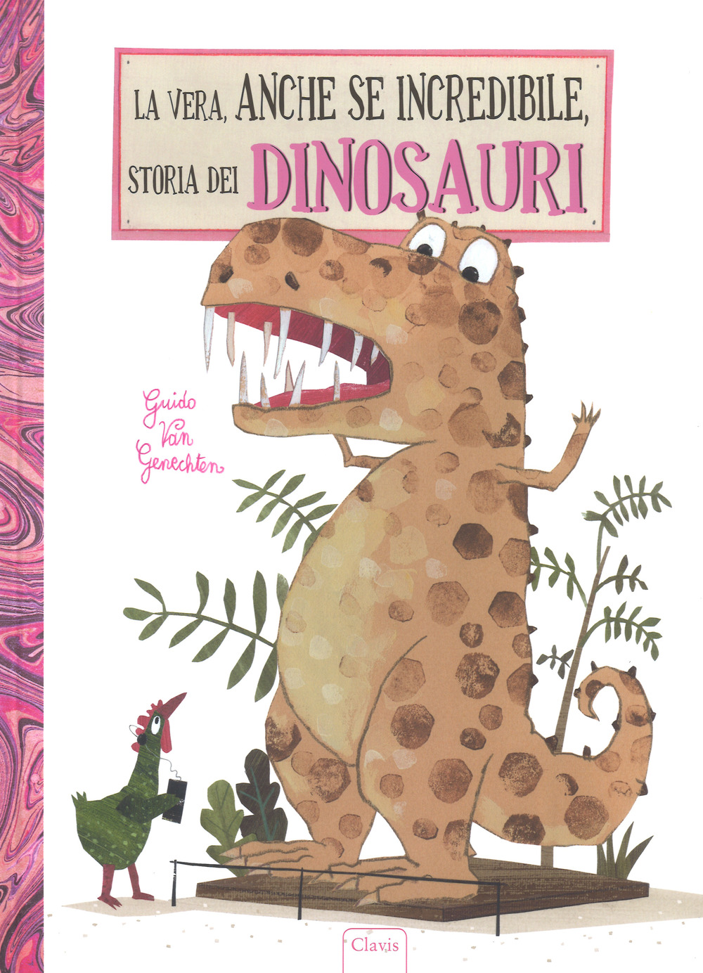 La vera, anche se incredibile, storia dei dinosauri. Ediz. a colori